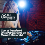 Cum să Transformi Orice Petrecere într-un Moment Memorabil