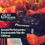 Sunetul Perfect pentru Evenimentele Tale din Călărași